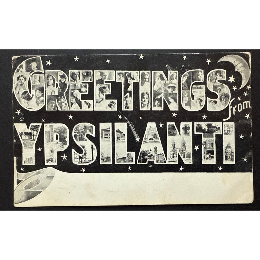 Vintage Ypsilanti MI Postcard 1908 "Greetings From" Large Letter Moon Collage‎